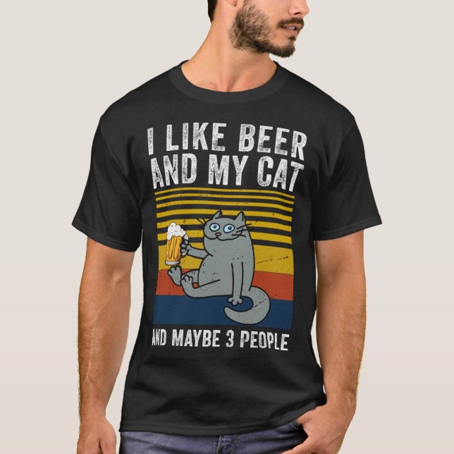 Camiseta I Like Beer My Cat And Maybe 3 People  Cat Beer (Anverso)