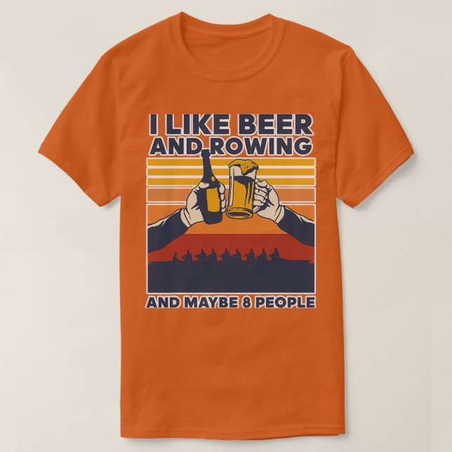 Camiseta I Like Beer Rowing Beer Drinking (Diseño del anverso)