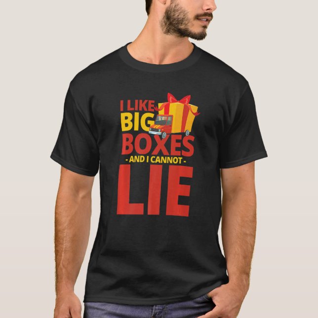 Camiseta I like big boxes and I cannot lie for Parcel Deliv (Anverso)