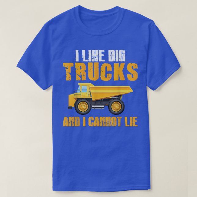 Camiseta I Like Big Trucks And I Cannot Lie954 (Diseño del anverso)