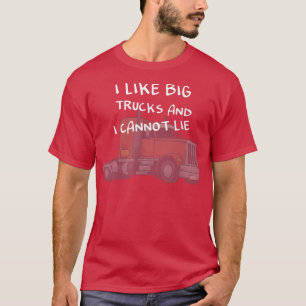 Camiseta I Like Big Trucks And I Cannot Lie956