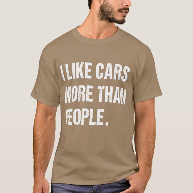Camiseta I like cars more than people Fun (Anverso)