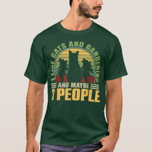 Camiseta I Like Cats And Gardening And Maybe 3 People 