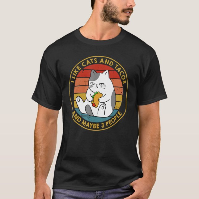 Camiseta I Like Cats and Tacos and Maybe 3 People (Anverso)