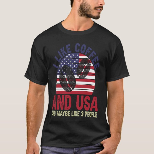 Camiseta I Like Coffee And Usa And Maybe Like 3 People (Anverso)