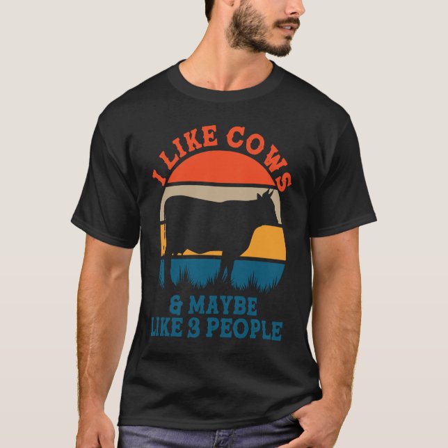 Camiseta I like cows and maybe like 3 peoples   cute cow (Anverso)