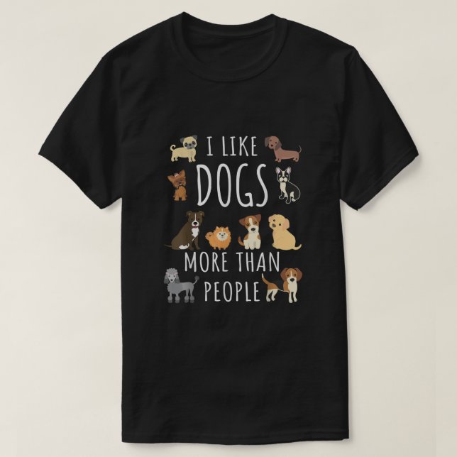 Camiseta I like dogs more than people  (Diseño del anverso)