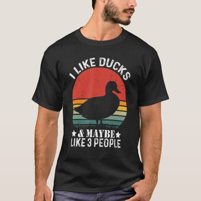 Camiseta I Like Ducks And Maybe Like 3 People Vintege Duck (Anverso)