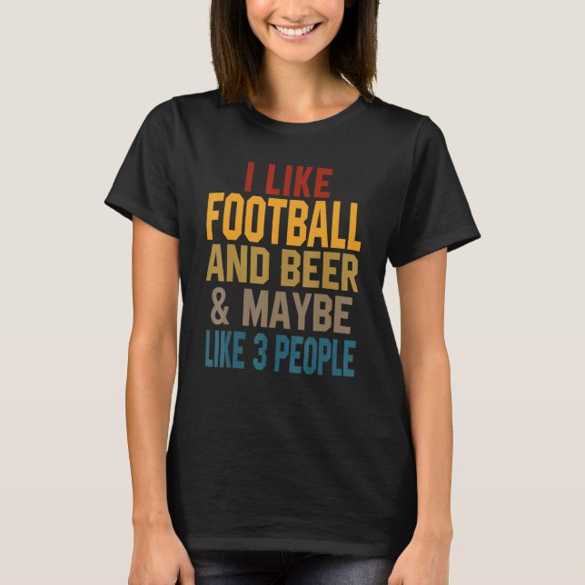 Camiseta I Like Football And Beer Football Fantasy Draft Da (Anverso)
