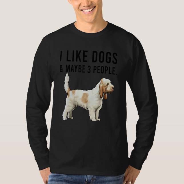 Camiseta I Like Grand Basset Griffon Vendeen Dogs And Maybe (Anverso)