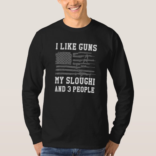Camiseta I Like Guns My Sloughi And 3 People (Anverso)