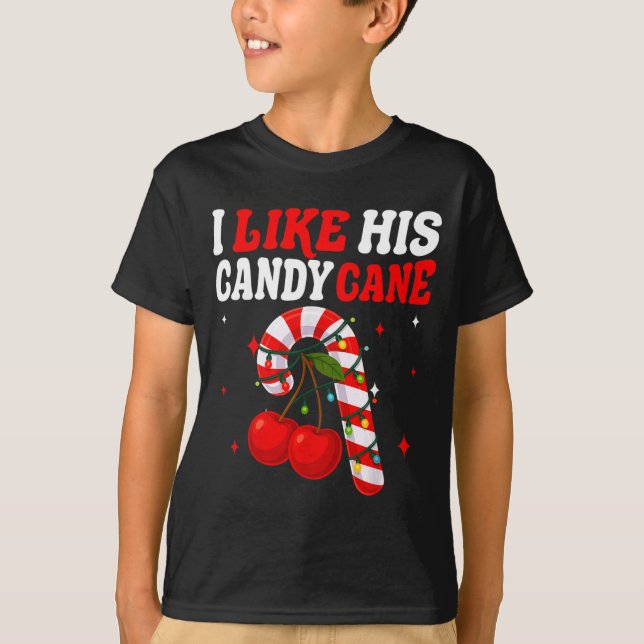 Camiseta I Like His Candy Cane Couples Matching Christmas F (Anverso)