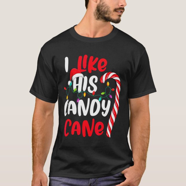 Camiseta I Like His Candy Cane Funny Christmas Couples Matc (Anverso)