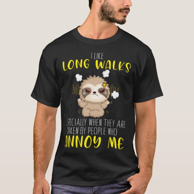Camiseta I like long walks especially when they are taken l (Anverso)