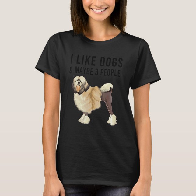 Camiseta I Like Lowchen Dogs And Maybe 3 People (Anverso)