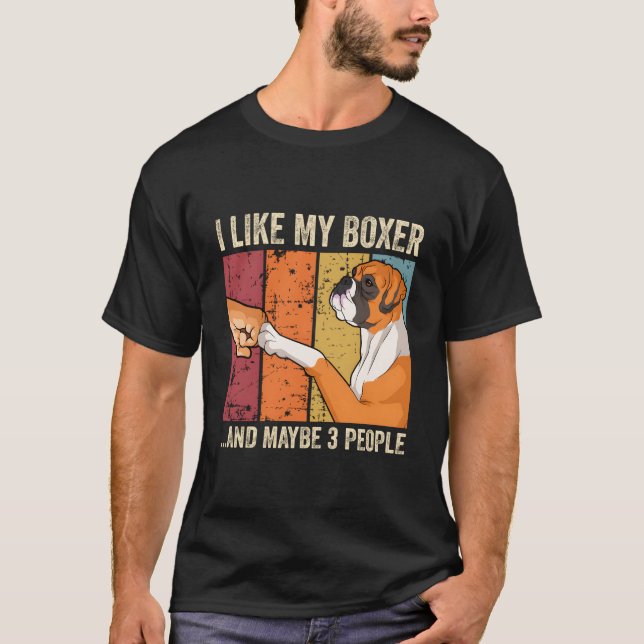 Camiseta I Like My Boxer (Anverso)