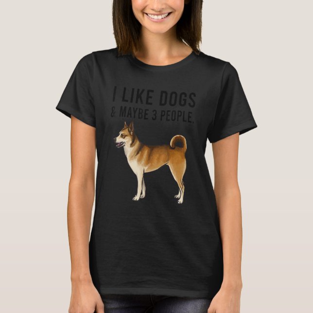 Camiseta I Like Norwegian Lundehund Dogs And Maybe 3 People (Anverso)