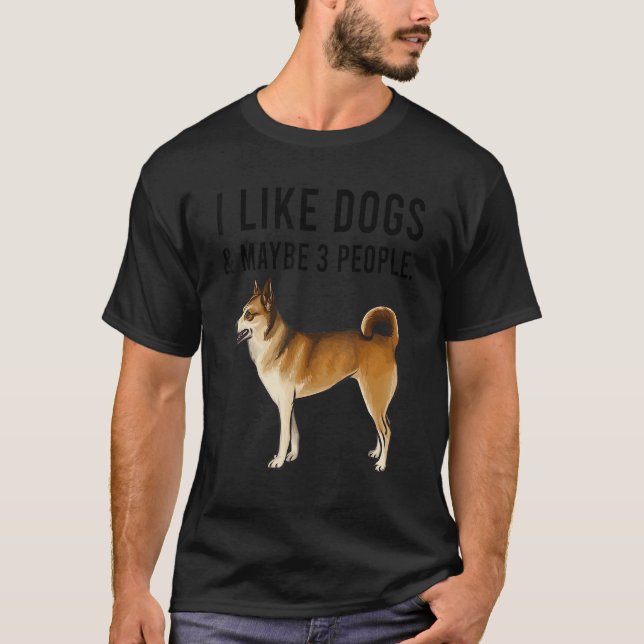 Camiseta I Like Norwegian Lundehund Dogs And Maybe 3 People (Anverso)