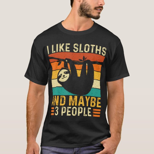 Camiseta I Like Sloths And Maybe 3 People - Wildlife (Anverso)
