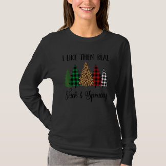 Camiseta i like them real thick & sprucey  christmas tree 1