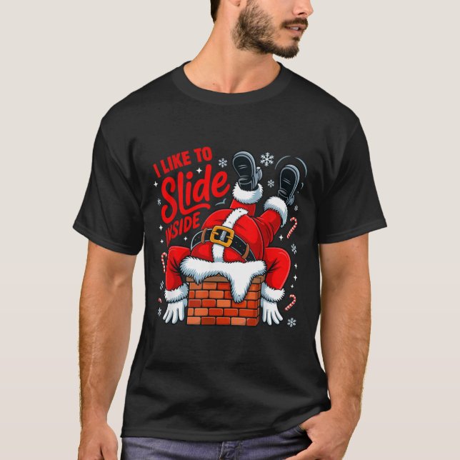 Camiseta I Like To Slide Inside Funny Santa Couple Matching (Anverso)