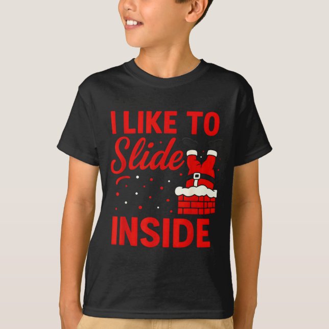 Camiseta I Like To Slide Inside Funny Xmas Couple Matching  (Anverso)