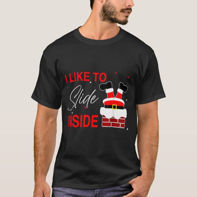 Camiseta I Like To Slide Inside Funny Xmas Couple Unhinge P (Anverso)