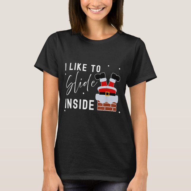 Camiseta I Like To Slide Inside Funny Xmas Couple Unhinge P (Anverso)