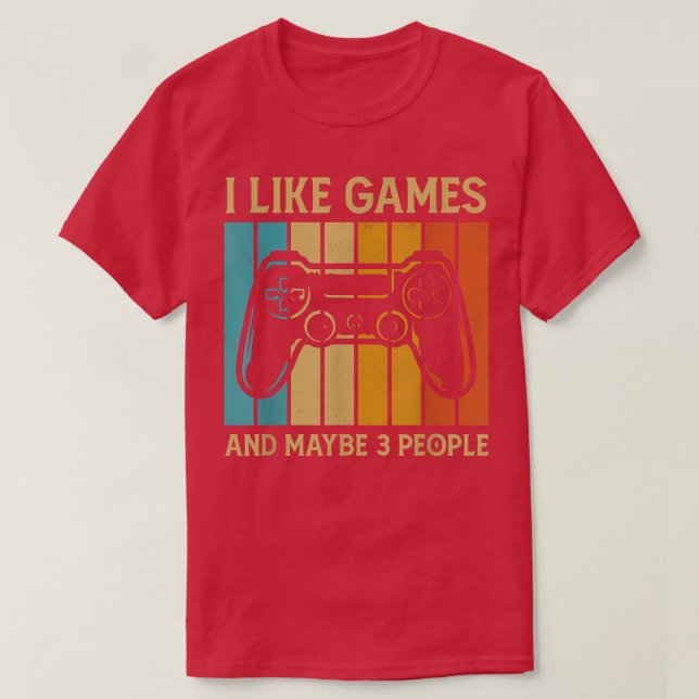 Camiseta I like Video Games And Maybe 3 People, Funny Men B (Diseño del anverso)