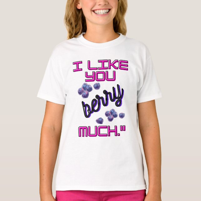 CAMISETA I LIKE YOU BERRY MUCH (Anverso)