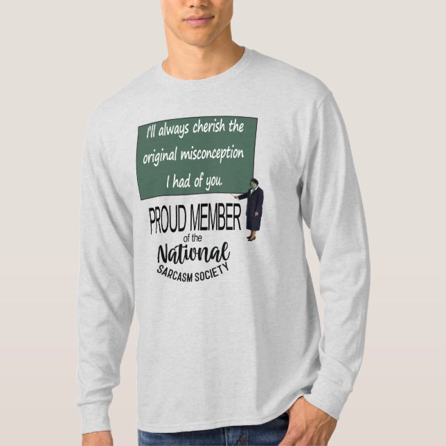 Camiseta I’ll Always Cherish The Original Misconception  (Anverso)