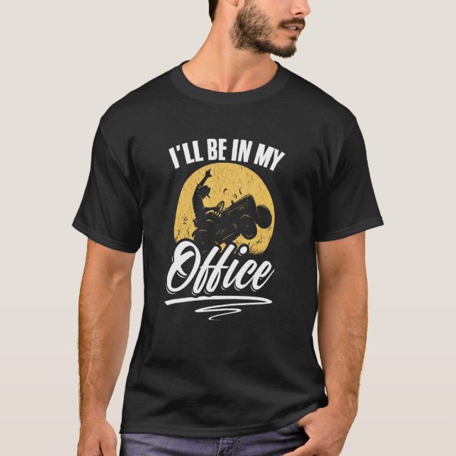 Camiseta I ll Be In My Office Grass Lawn Mowing Gardening L (Anverso)