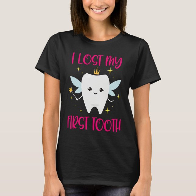 Camiseta I Lost My First Tooth 1st Tooth Fairy  Daughter (Anverso)