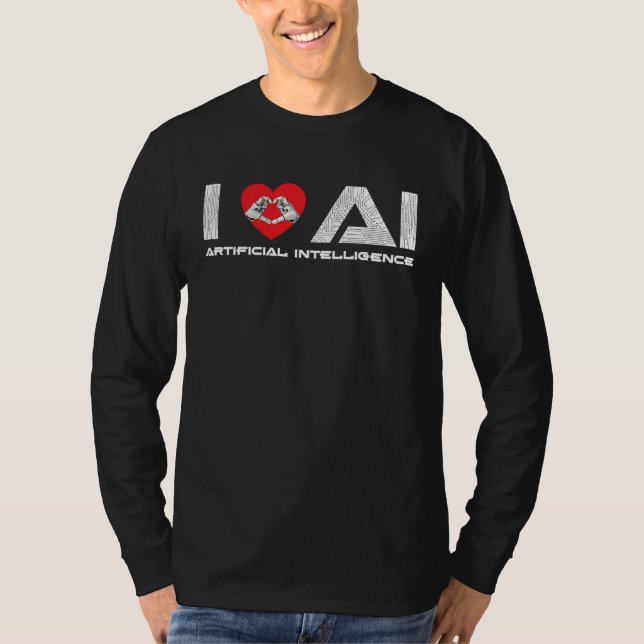 Camiseta I Love AI Artificial Intelligence Tech Science Pro (Anverso)