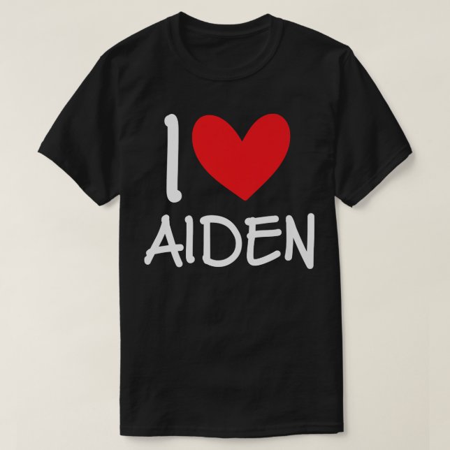 Camiseta I Love Aiden Name Personalized Girl Woman BFF Frie (Diseño del anverso)