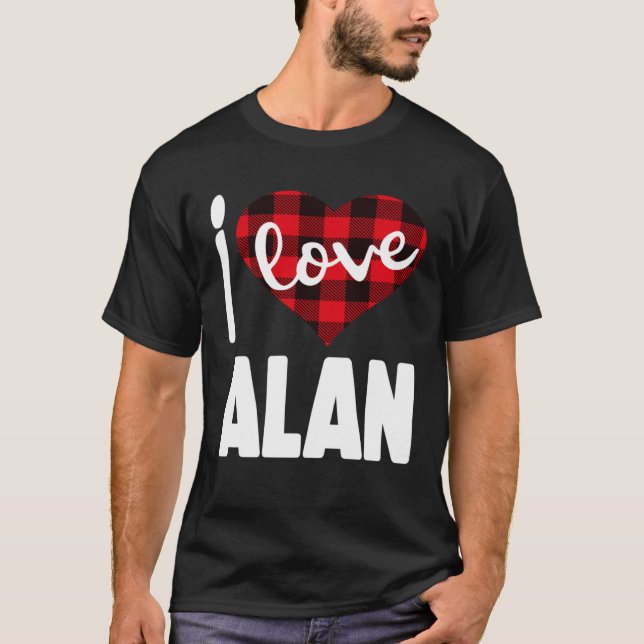 Camiseta I Love Alan Valentine s Day for Her Women Girls (Anverso)