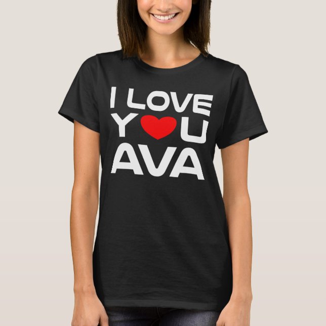 Camiseta I Love Ava Red Heart to say Honey I love you (Anverso)