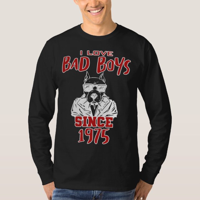 Camiseta I love bad boys since 1975 (Anverso)