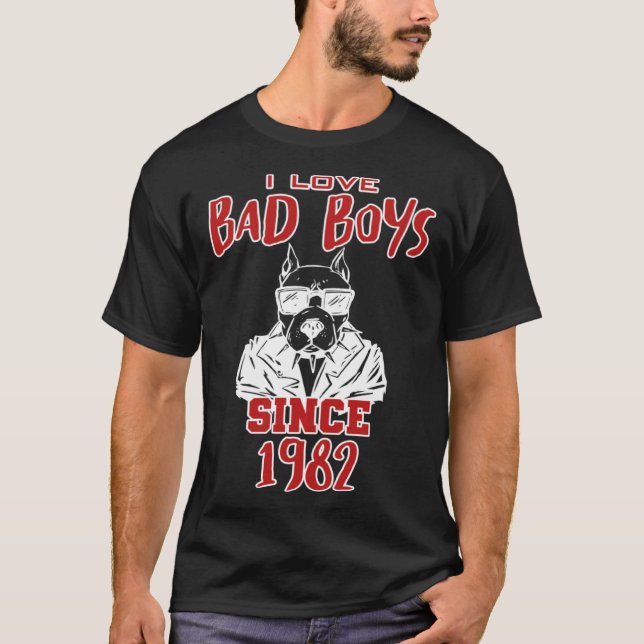Camiseta I love bad boys since 1982 (Anverso)