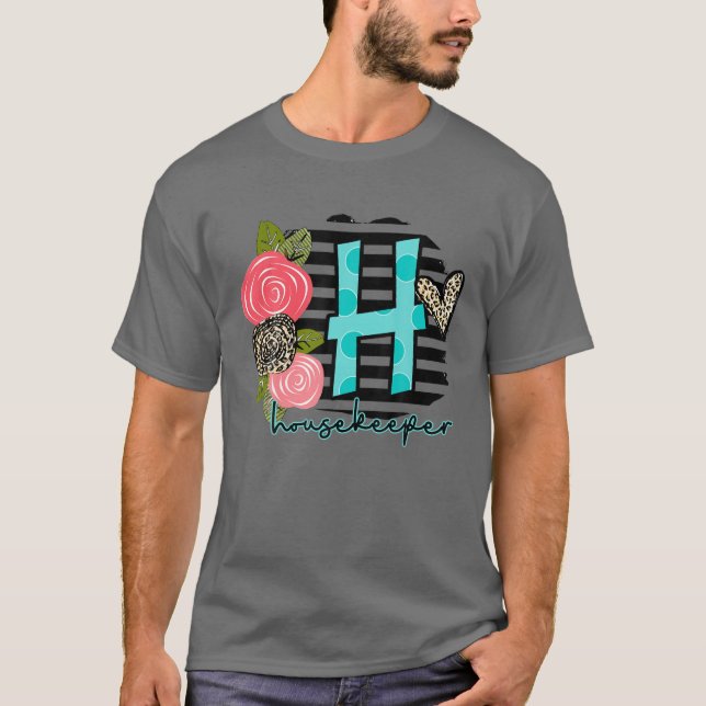 Camiseta I Love Being A Housekeeper (Anverso)