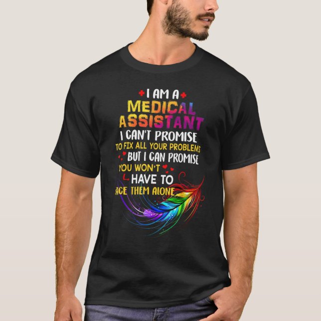 Camiseta I Love Being A Medical Assistant (Anverso)