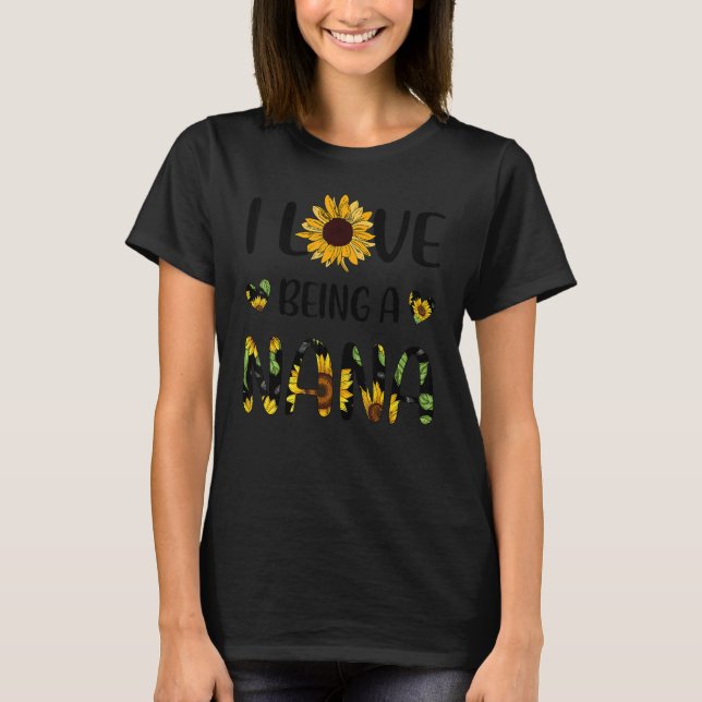 Camiseta I Love Being A Nana Sunflower (Anverso)