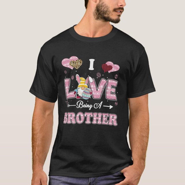 Camiseta I Love Being Brother Easter Gnome Family Matching (Anverso)