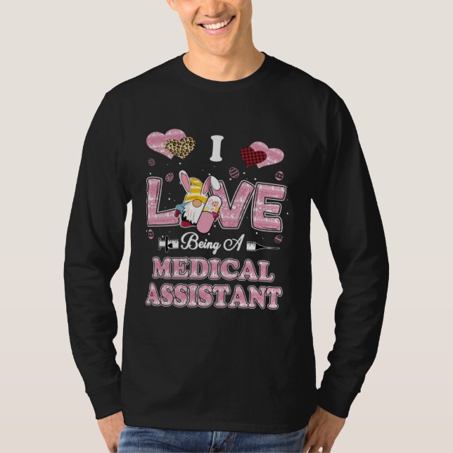 Camiseta I Love Being Medical Assistant Gnome Easter Nurse (Anverso)