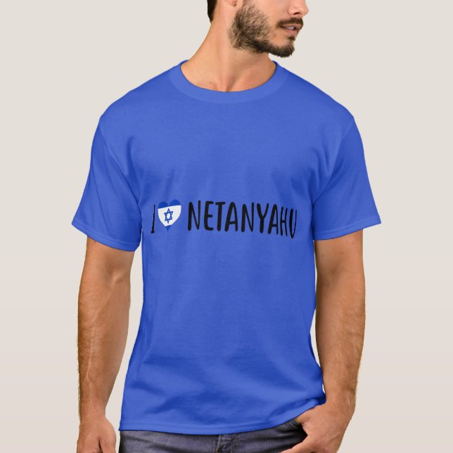 Camiseta I love Benjamin Netanyahu I heart Benjamin Netanya (Anverso)