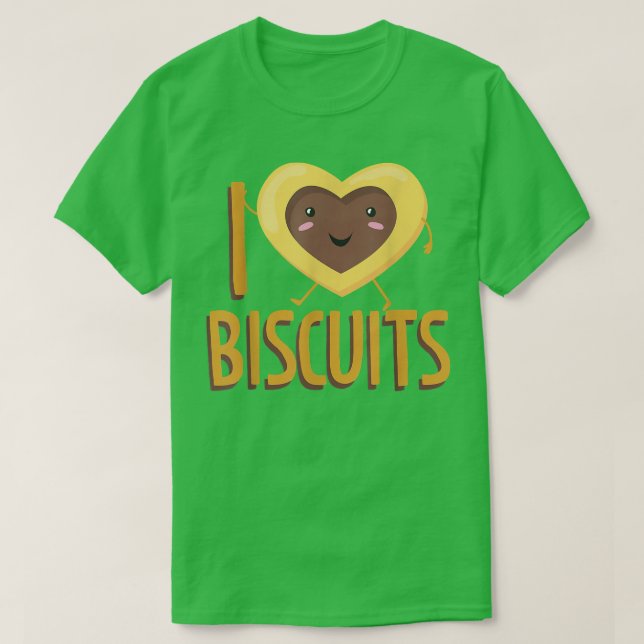 Camiseta I Love Biscuits Baking Biscuits T-Shirt (Diseño del anverso)