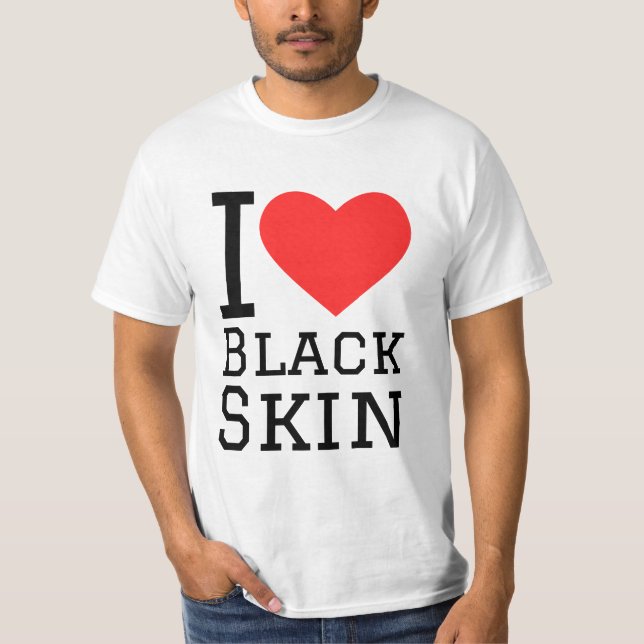 Camiseta I love black skin (Anverso)