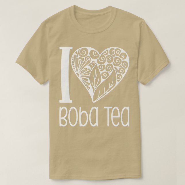 Camiseta I Love Boba Tea for Bubble Tea Lovers 1006 (Diseño del anverso)