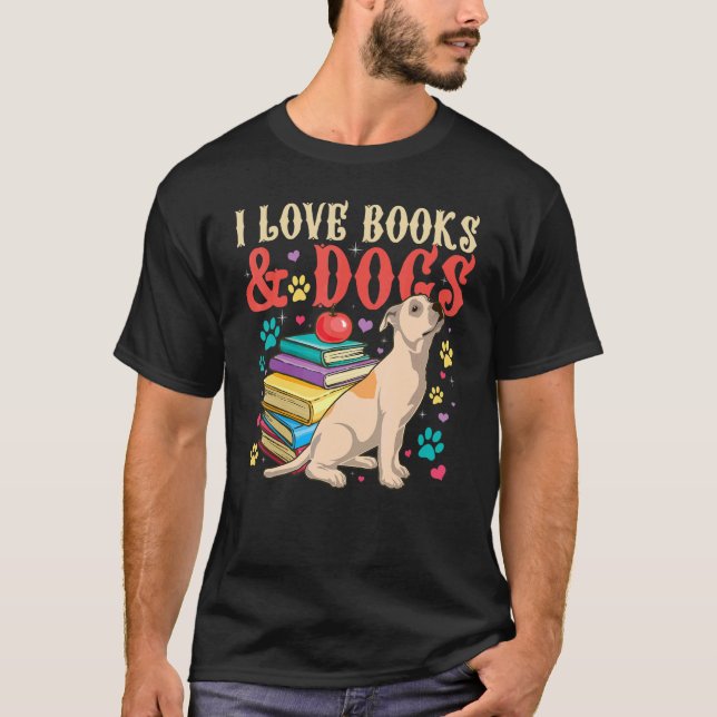 Camiseta I love Books and Dogs  Book  and Reader (Anverso)