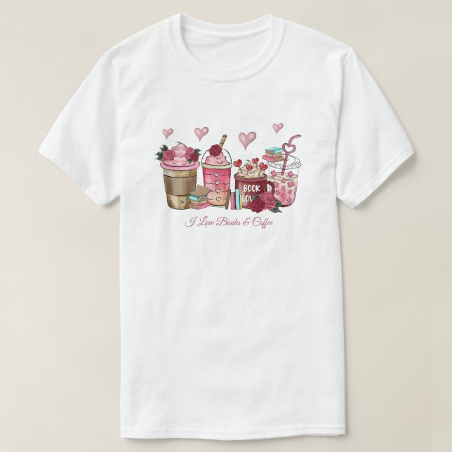 Camiseta I Love Books & Coffee T-Shirt (Diseño del anverso)